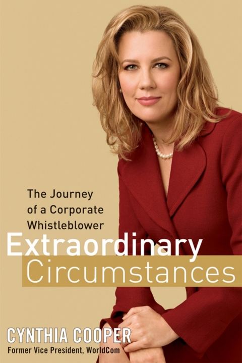 Extraordinary Circumstances: The Journey of a Corporate Whistleblower